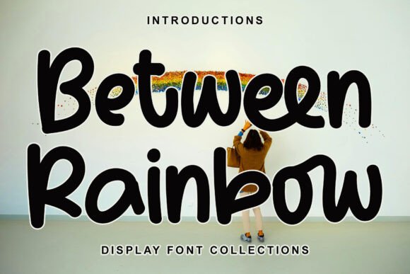 Between Rainbow: A Vibrant Display Font for Joyful and Creative Designs