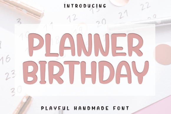 Evaluating Planner Birthday for Your Design Projects