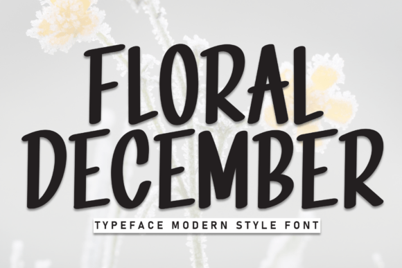 Floral December: A Handwritten Display Font Evaluation