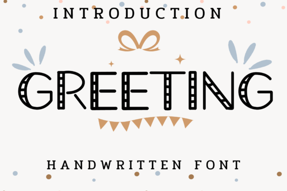 Greeting: A Playful Display Font for Warm Designs