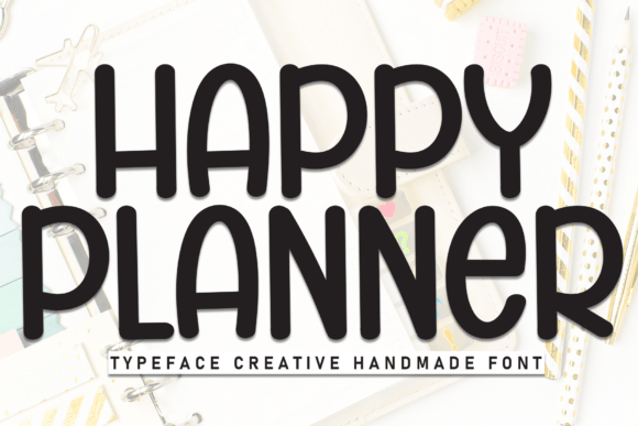 Happy Planner: A Stylish Handwritten Display Font for Modern Design Workflows