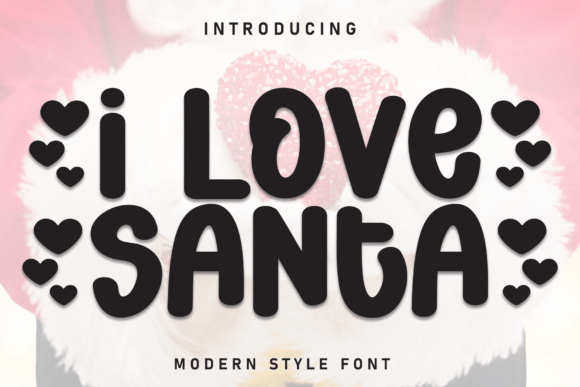 I Love Santa: A Festive Display Font for Holiday Projects