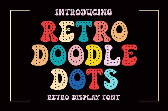 Retro Doodle Dots: A Groovy Display Font for Playful Designs