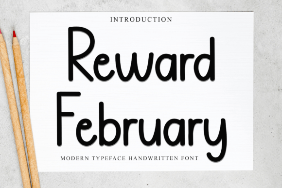 Reward February: Bringing Handwritten Warmth to Modern Design