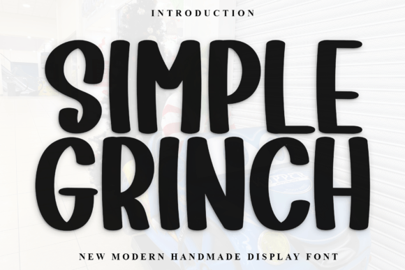 Simple Grinch: A Warm, Playful Font for Friendly Designs